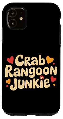 Hülle für iPhone 11 Krabben-Rangoon von Funny Crab Rangoon Lover Gifts for Men and Women