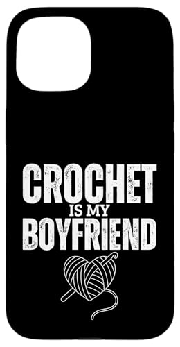 Hülle für iPhone 15 Häkeln ist mein Freund Lustiges Häkeln von Funny Crochet Crocheting Humor Design