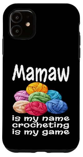 Hülle für iPhone 11 Lustig Mama ist mein Name Häkeln ist mein Spiel Humor Oma von Funny Crochet Gifts