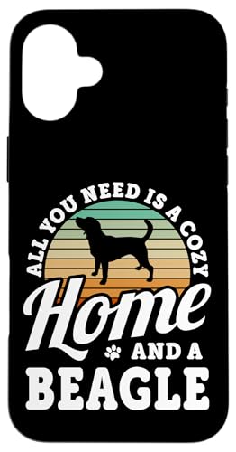 Hülle für iPhone 16 Plus Alles, was Sie brauchen, ist ein gemütliches Zuhause und eine Beagle-Hunderasse von Funny Cute Dog Quotes Men Women Clothing & Apparel