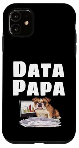 Hülle für iPhone 11 Lustige Daten Papa Analyst Nummer Geek Buchhalter Humor Bulldogge von Funny Data Analyst Geek Gifts