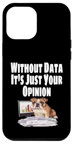 Hülle für iPhone 12 Pro Max Lustig ohne Daten It's Just Your Opinion Analyst Number von Funny Data Analyst Geek Gifts