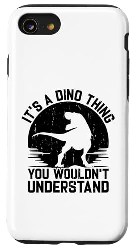 Hülle für iPhone SE (2020) / 7 / 8 Es ist eine Dinosache, die du nicht verstehen würdest - T-Rex Dino von Funny Dinosaur Quotes