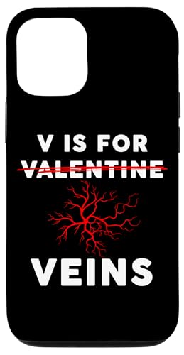 Hülle für iPhone 14 V is for Veins – Funny Doctor & Nurse Anti-Valentine's Quote von Funny Doctor & Nurse Quote Graphics