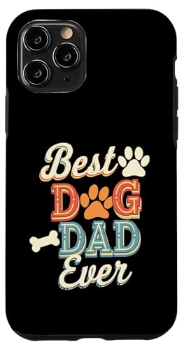 Hülle für iPhone 11 Pro Best Dog Dad Ever Lustiger Hundebesitzer sarkastisch von Funny Dog Dad Clothing