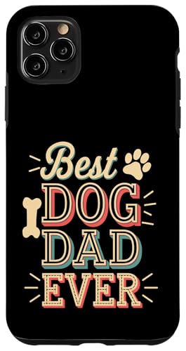 Hülle für iPhone 11 Pro Max Best Dog Dad Ever Pet Lover Lustiger Spruch von Funny Dog Dad Clothing