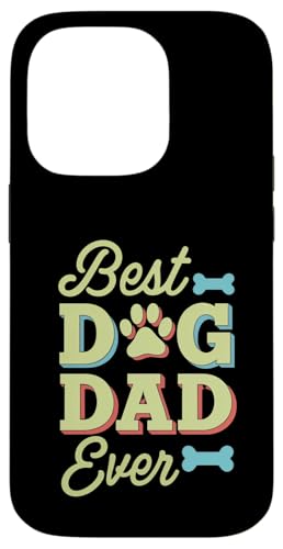 Hülle für iPhone 14 Pro Lustiges T-Shirt mit Aufschrift "Best Dog Dad Ever" von Funny Dog Dad Clothing