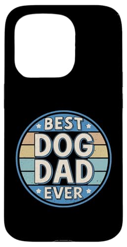 Hülle für iPhone 15 Pro Best Dog Dad Ever Sarcastic Dog Lover Grafik von Funny Dog Dad Clothing