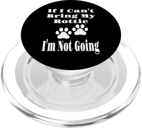 Lustig, wenn ich meinen Rottie nicht mitbringen kann, werde ich nicht Hundeliebhaberin Mama PopSockets PopGrip für MagSafe von Funny Dog Lover Gifts