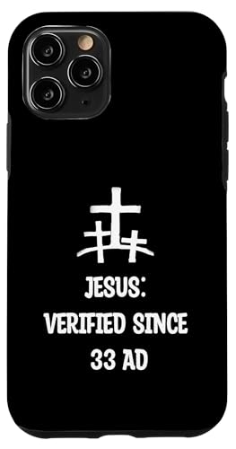 Christliches Zitat "Easter Jesus Verified Since 33" Hülle für iPhone 11 Pro von Funny Easter Modern Minimalist Christian Store