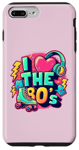 Hülle für iPhone 7 Plus/8 Plus I Love The 80er-Shirt für Damen und Mädchen, Vintage-Partyoutfit der 80er von Funny Eighties 80s Costume Party I Love The 80's