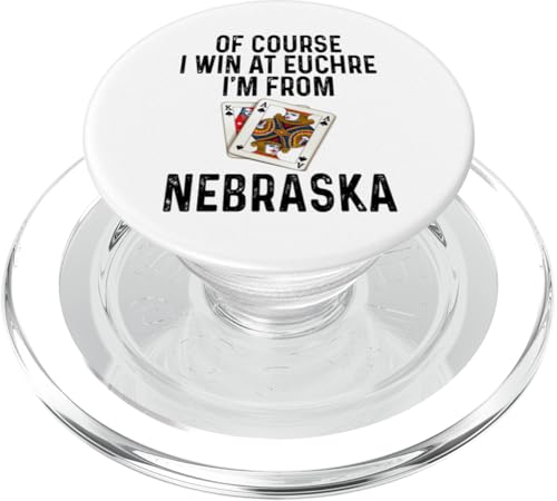 Funny Of Course I Win At Euchre I'm From Nebraska Kartenspiel PopSockets PopGrip für MagSafe von Funny Euchre Gifts