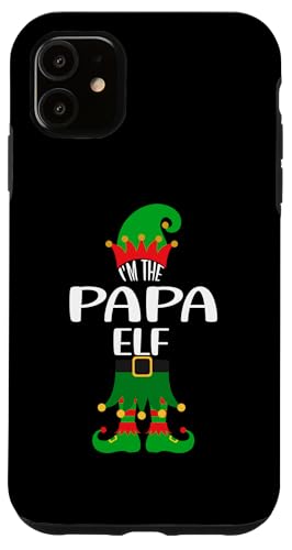 Hülle für iPhone 11 I'm The Papa Elf Weihnachtsfeier Family Matching Xmas von Funny Family Matching Christmas Apparel