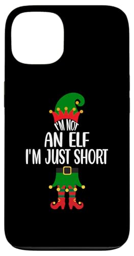 Hülle für iPhone 13 I'm Not An Elf I'm Just Short Christmas Family Matching Xmas von Funny Family Matching Christmas Apparel