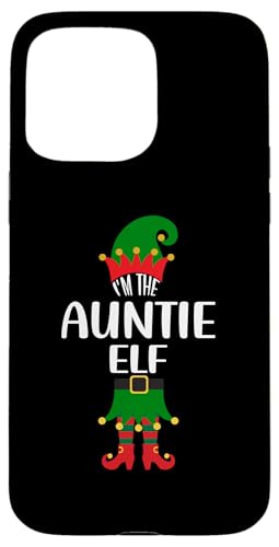 Hülle für iPhone 15 Pro Max I'm The Auntie Elf Weihnachtsfeier Family Matching Xmas von Funny Family Matching Christmas Apparel