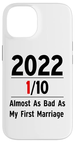 2022 Is Almost as Bad as My First Marriage 1 of 10 Funny Hülle für iPhone 14 von Funny Family New Year’s Eve Party Christmas Outfit