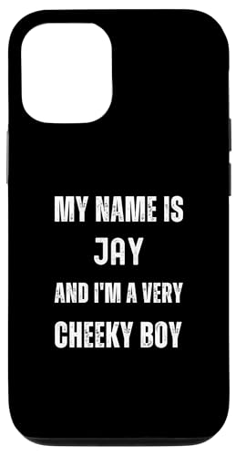 Jay Lustiger Witz Sehr frecher Junge für Familie oder Freunde Hülle für iPhone 12/12 Pro von Funny Family Or Friends Name Joke Designs