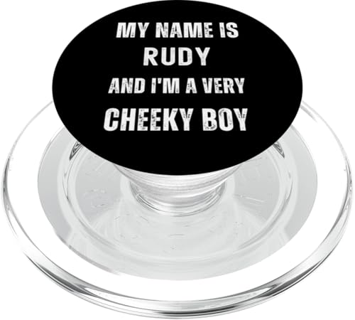 Rudy Funny Joke Very Cheeky Boy für Familie oder Freunde PopSockets PopGrip für MagSafe von Funny Family Or Friends Name Joke Designs