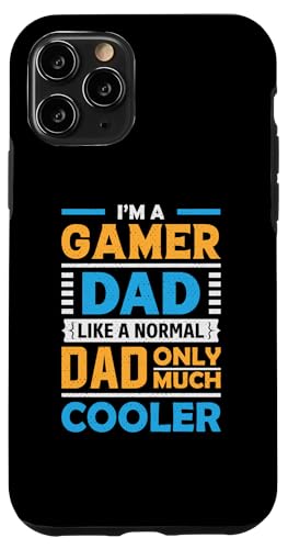 Hülle für iPhone 11 Pro I'm a Gamer Dad Like a Normal Dad Only Much Cooler Funny von Funny Father Fashions