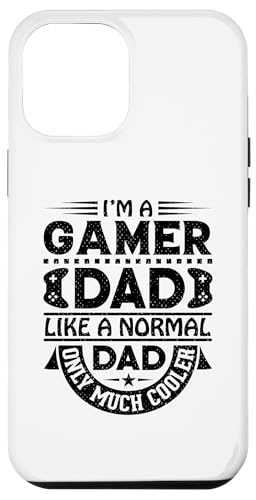 Hülle für iPhone 12 Pro Max I'm a Gamer Dad Like a Normal Dad Only Much Cooler Funny von Funny Father Fashions