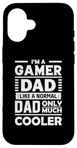 Hülle für iPhone 16 I'm a Gamer Dad Like a Normal Dad Only Much Cooler Funny von Funny Father Fashions