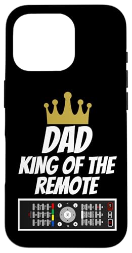 Hülle für iPhone 16 Pro Dad King of The Remote - Papa Witze - Lustiger Dad Slogan von Funny Father Fashions