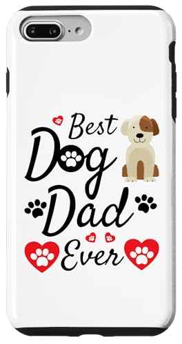 Hülle für iPhone 7 Plus/8 Plus Best Dog Dad Ever – Geschenk für Hund lieben Papa – Hundeslogan von Funny Father Fashions