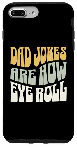 Hülle für iPhone 7 Plus/8 Plus Dad Jokes are How I Roll – Vatertag – Väter lustige Wortspiele von Funny Father Fashions