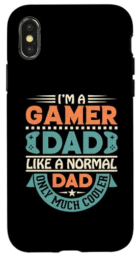 Hülle für iPhone X/XS I'm a Gamer Dad Like a Normal Dad Only Much Cooler Funny von Funny Father Fashions