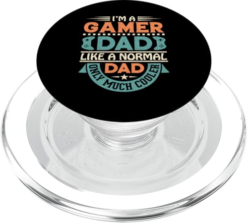 I'm a Gamer Dad Like a Normal Dad Only Much Cooler Funny PopSockets PopGrip für MagSafe von Funny Father Fashions