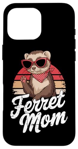 Frettchen Mama Hülle für iPhone 16 Pro Max von Funny Ferret Gifts for Women and Ferret Lovers