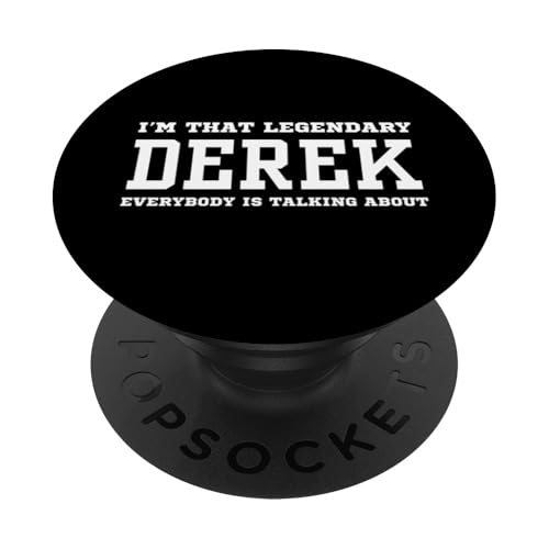 Ich bin der legendäre Derek, über den alle reden PopSockets mit austauschbarem PopGrip von Funny First Name Birthday Apparel Gifts