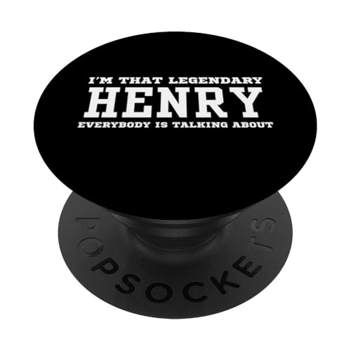 Ich bin der legendäre Henry, über den alle reden PopSockets mit austauschbarem PopGrip von Funny First Name Birthday Apparel Gifts