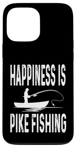 Hülle für iPhone 13 Pro Max Happiness Is Pike Fishing Funny Fisherman Süßwassersee von Funny Fishing Gifts