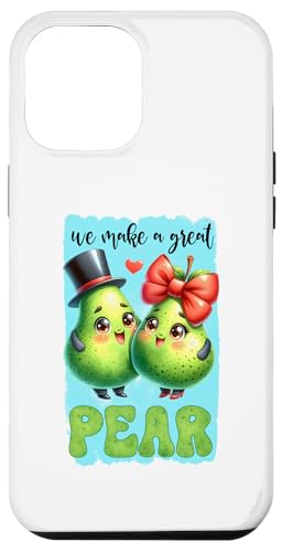 Hülle für iPhone 12 Pro Max We Make A Great Pear Love Humor Geschenkidee von Funny Fun Gift Ideas