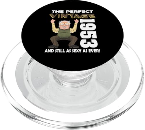 Vintage 1953 and still sexy as ever 72 years old Birthday PopSockets PopGrip für MagSafe von Funny Gift Idea for Birthday - all ages