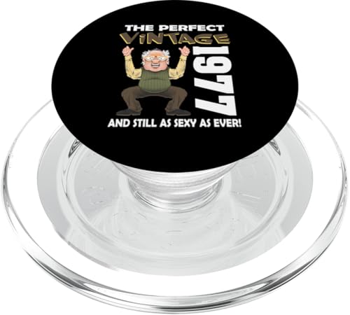 Vintage 1977 and still sexy as ever 48 years old Birthday PopSockets PopGrip für MagSafe von Funny Gift Idea for Birthday - all ages