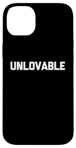 Unlovable – lustiger Spruch sarkastische Neuheit Humor niedlich cool Hülle für iPhone 14 Plus von Funny Gifts & Funny Designs