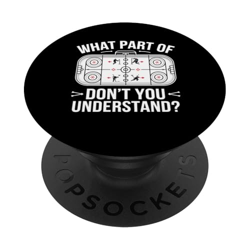 Hockeyspieler What Part Of Don't You Understand Lustiges Hockey PopSockets Klebender PopGrip von Funny Graphic Tees For Women and Men