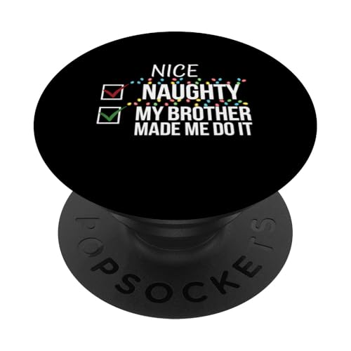 Weihnachtsbeleuchtung Frech Nett Mein Bruder hat mich dazu gebracht, Weihnachten zu machen PopSockets Klebender PopGrip von Funny Graphic Tees For Women and Men