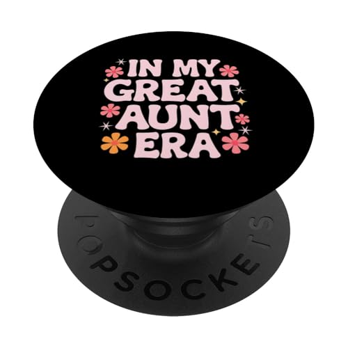 Great Aunt Era Lustiges Familientreffen Nichte Neffe PopSockets Klebender PopGrip von Funny Graphic Tees Women Men Kids