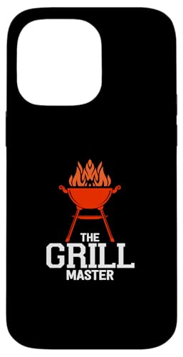 Hülle für iPhone 14 Pro Max The Grill Master I Grill Damen Herren Kinder Geschenke von Funny Grilling Barbecues BBQ Beer Gifts