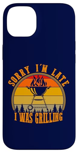 Hülle für iPhone 14 Plus Lustiges Grillkostüm, Aufschrift "Sorry I'm Late I Was Grill" von Funny Grilling Fans Shirt BBQ Lovers Gift