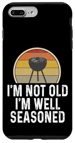 Hülle für iPhone 7 Plus/8 Plus Holzkohlegrill "I'm Not Old I'm Well Seasoned" von Funny Grilling Gifts For Men