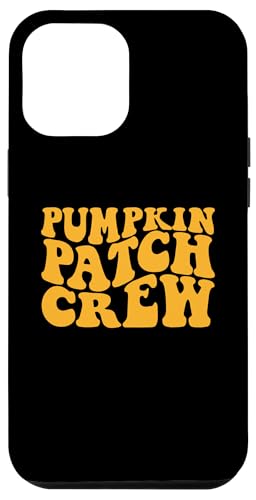 Hülle für iPhone 12 Pro Max Pumpkin Patch Crew Halloween-Kürbis-Patch-Crew für Familien von Funny Halloween Costume Novelty Apparel