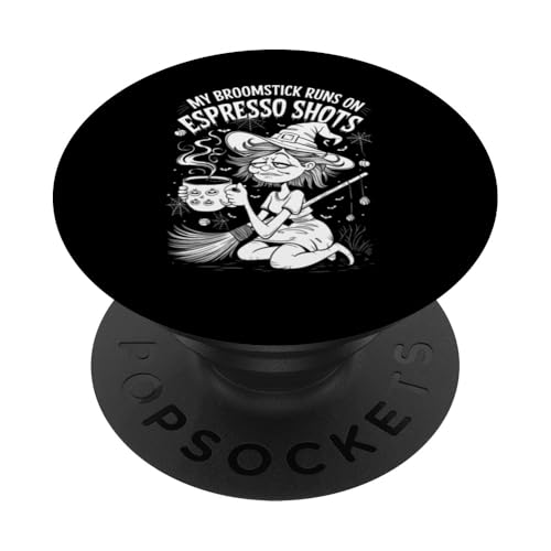 Mein Besenstiel läuft auf Espresso Shots Funny Witch Halloween PopSockets Klebender PopGrip von Funny Halloween Graphic Costume Tee