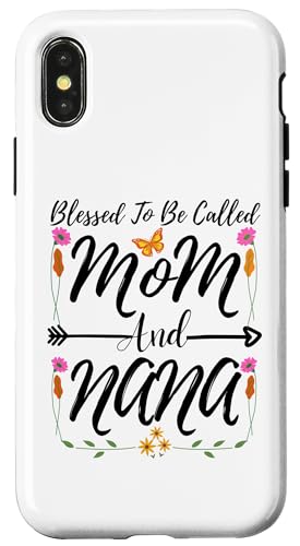 Hülle für iPhone X/XS Gesegnet, Mama und Nana Floral Cute Mothers Day genannt zu werden von Funny Happy Mothers Day 2024 Cute Floral For Women