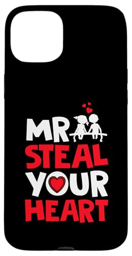 Hülle für iPhone 15 Plus Mr Steal Your Heart Funny Valentine's Day Couple von Funny Happy Valentine's Day For Men Women