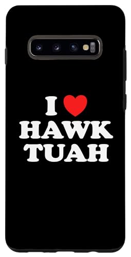 Hülle für Galaxy S10+ I Love Heart Hawk Tuah Funny Hawk Tush Adult Humor Gag von Funny Hawk Tush Hawk Tuah Spit On That Thang Gifts
