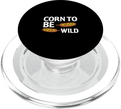 Corn To Be Wild Corn Dogs PopSockets PopGrip für MagSafe von Funny Hot Dogs On A Stick Corn Dogs Clothing